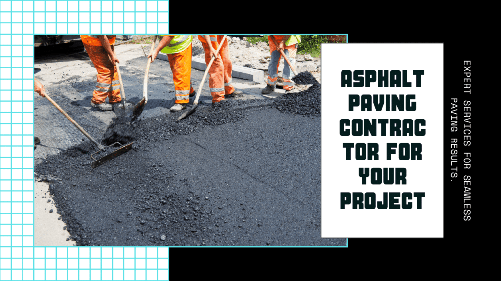 Asphalt Paving Contractor