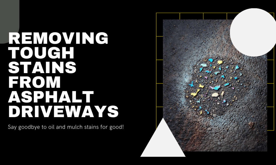 Remove Oil from Asphalt